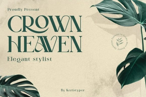 Crown Heaven: A Serif Font That Elevates Campaign Typography