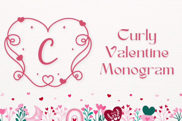 Curly Valentine Monogram: A Cute Decorative Font for Makers and Brand Lovers