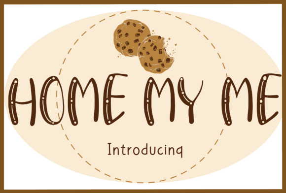 Home My Me: The Super Cute Decorative Font for Campaigns That Pop